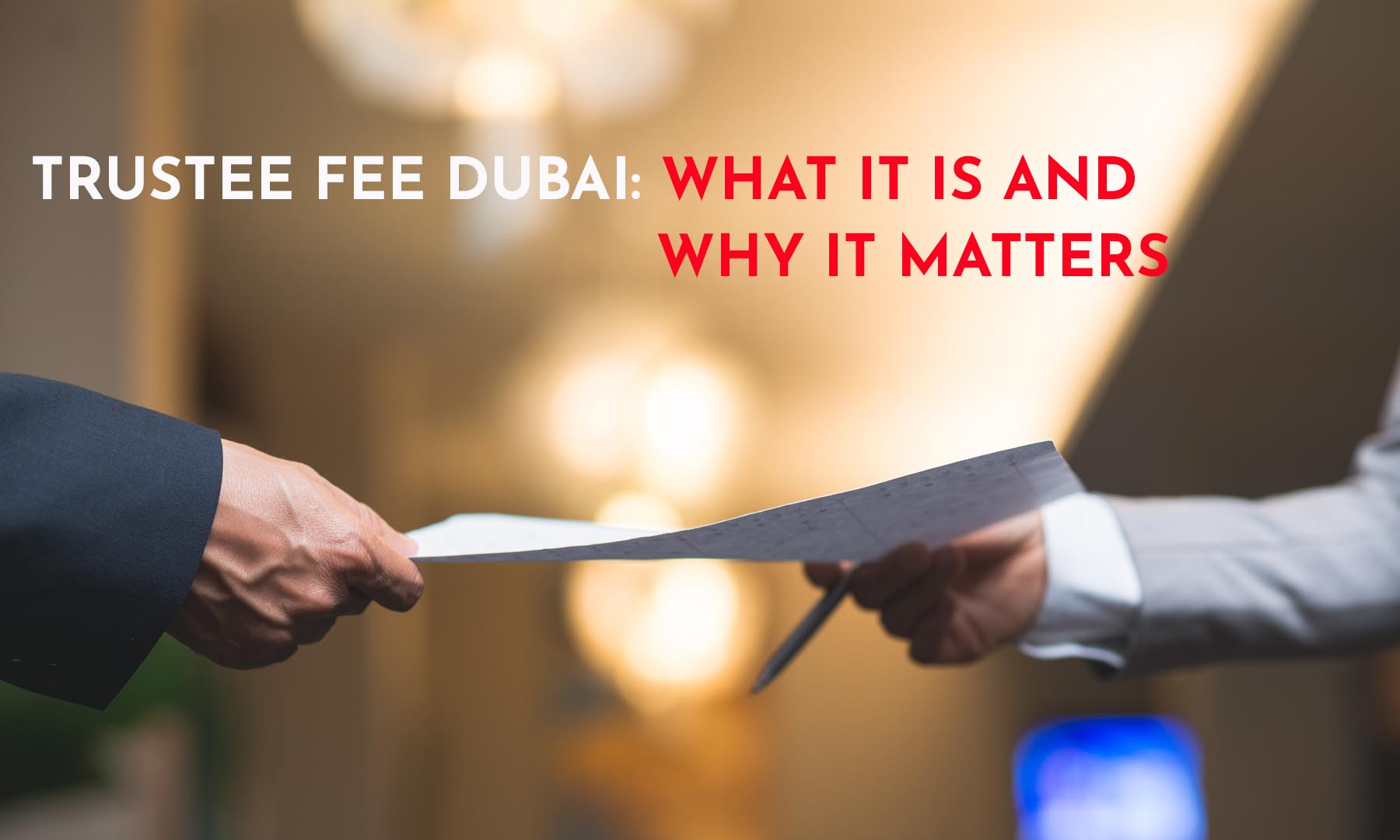 Trustee Fee Dubai